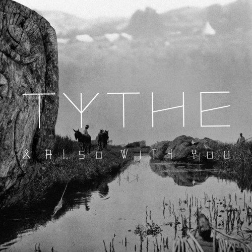 tythe-alsowithyou